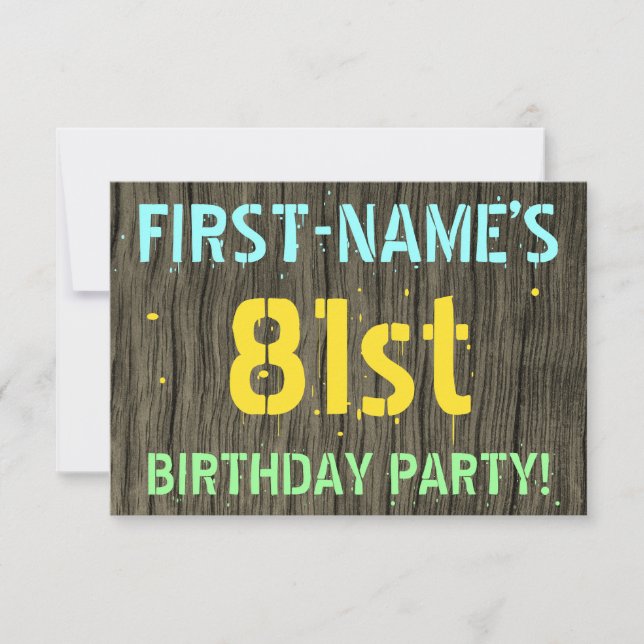 Faux Wood, Painted Text Look, 81st Birthday + Name Invitation (Front)