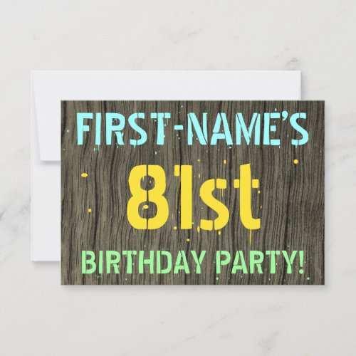 Faux Wood Painted Text Look 81st Birthday  Name Invitation