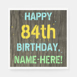 [ Thumbnail: Faux Wood, Painted Text Look, 84th Birthday + Name Napkins ]