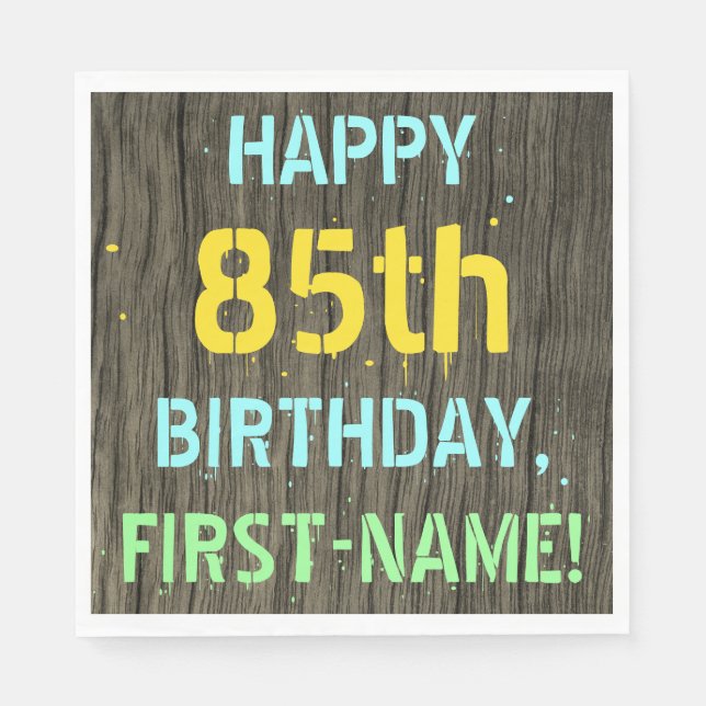 Faux Wood, Painted Text Look, 85th Birthday + Name Napkins (Front)