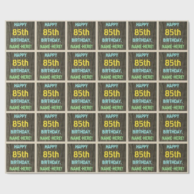 Faux Wood, Painted Text Look, 85th Birthday + Name Wrapping Paper (Flat)