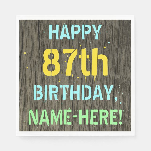 Faux Wood, Painted Text Look, 87th Birthday + Name Napkins (Front)