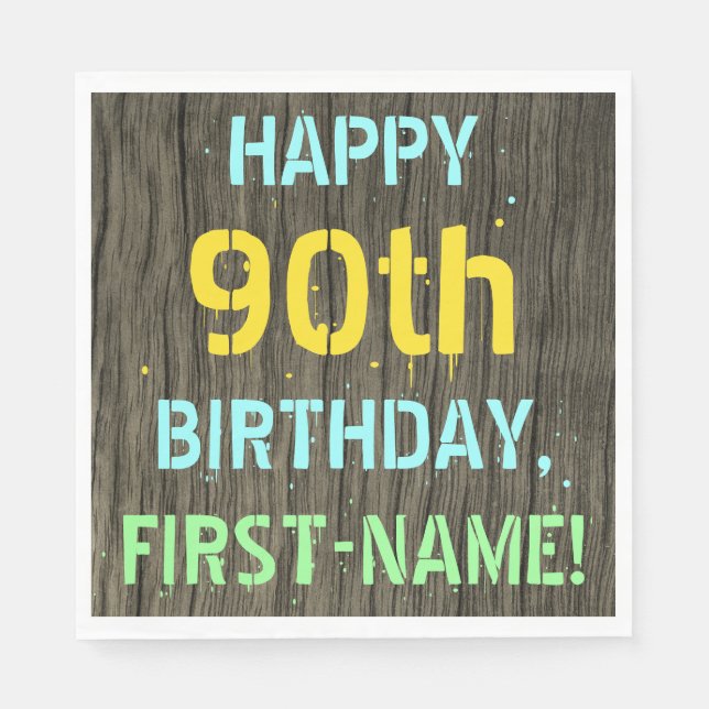 Faux Wood, Painted Text Look, 90th Birthday + Name Napkins (Front)