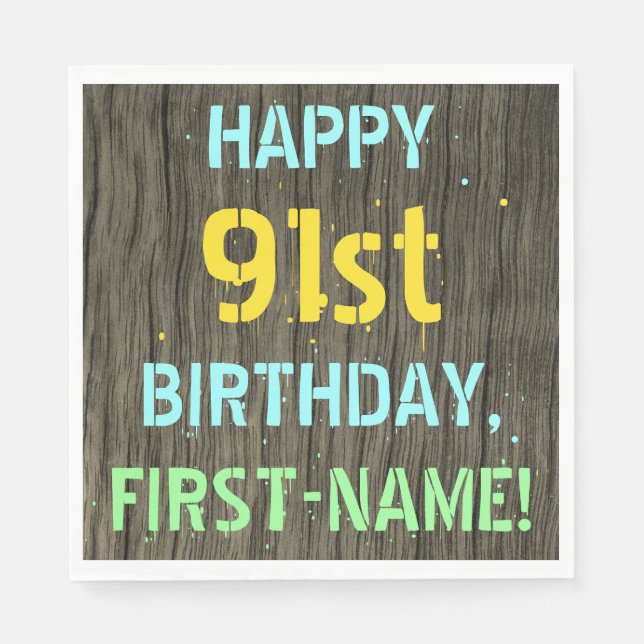 Faux Wood, Painted Text Look, 91st Birthday + Name Napkins (Front)