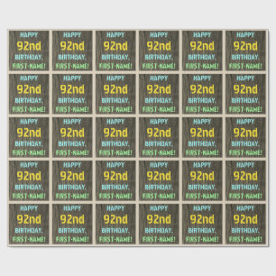 Faux Wood, Painted Text Look, 92nd Birthday + Name Wrapping Paper