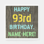 [ Thumbnail: Faux Wood, Painted Text Look, 93rd Birthday + Name Napkins ]