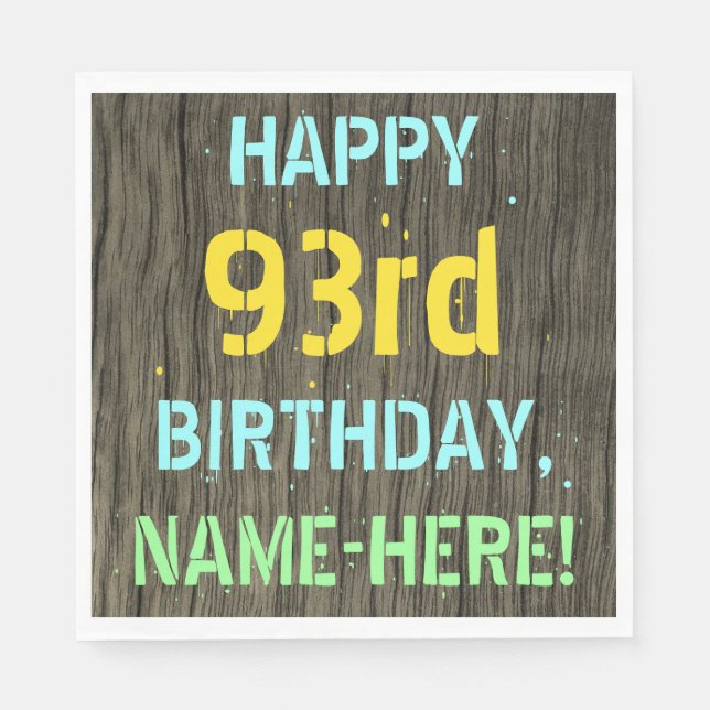 Faux Wood, Painted Text Look, 93rd Birthday + Name Napkins (Front)