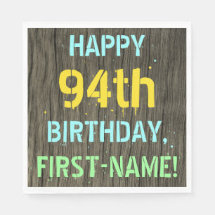 Faux Wood, Painted Text Look, 94th Birthday + Name Napkins