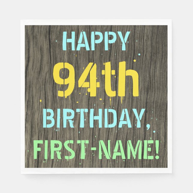 Faux Wood, Painted Text Look, 94th Birthday + Name Napkins (Front)