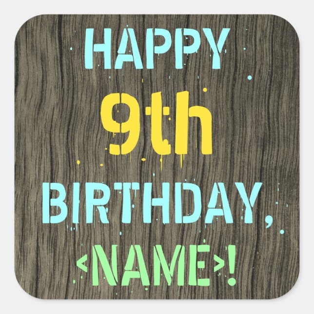 Faux Wood, Painted Text Look, 9th Birthday + Name Square Sticker (Front)