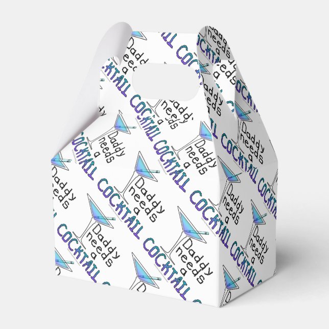 FAVOR BOXES - DADDY Needs a COCKTAIL! (Front Side)