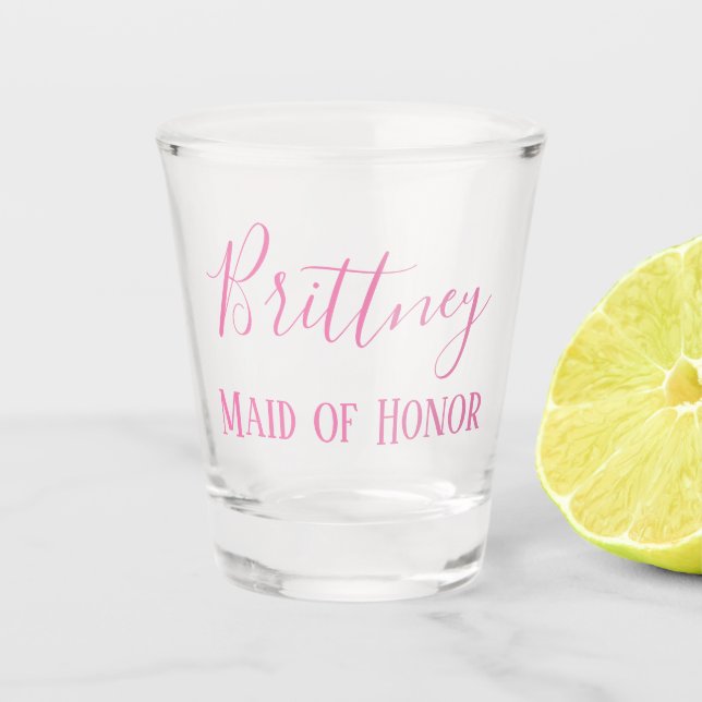 Favor for your Maid of Honor Shot Glass (Front)