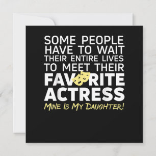 Favorite Actress Mine Is My Daughter Mom Dad Thank You Card