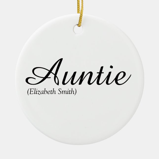 Favorite Aunt, Auntie Definition Modern Script Ceramic Ornament (Front)