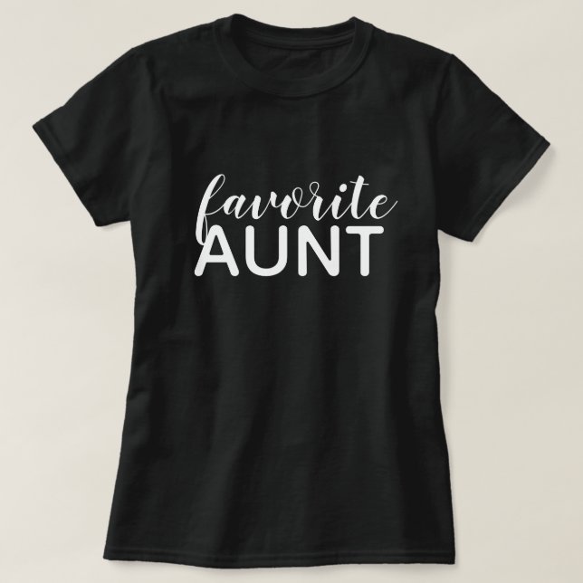Favorite Aunt T-Shirt (Design Front)
