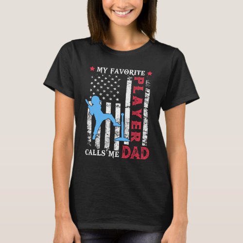 Favorite Ball Player Calls Me Dad USA Flag Father T_Shirt