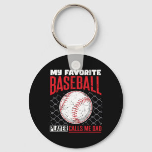 Favorite Baseball Player Calls Me Dad Baseball Dad Keychain