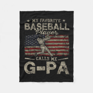 Favorite Baseball Player Calls Me G-pa Father's Da Fleece Blanket
