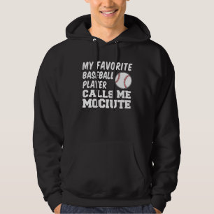 Favorite Baseball Player Calls Me Mociute Lithuani Hoodie
