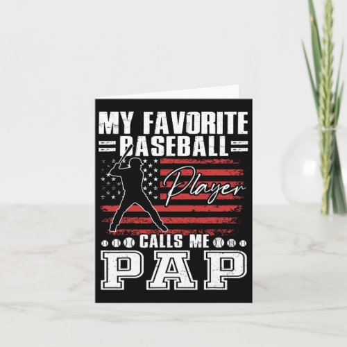 Favorite Baseball Player Calls Me Pap American Fla Card