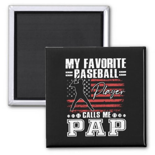 Favorite Baseball Player Calls Me Pap American Fla Magnet