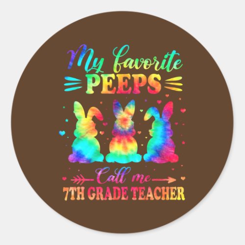 Favorite Bunnies Call Me 7th Grade Teacher Easter Classic Round Sticker
