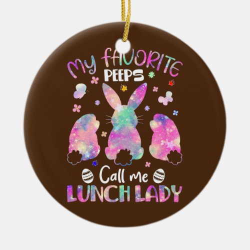 Favorite Bunnies Call Me Lunch Lady Easter Galaxy Ceramic Ornament