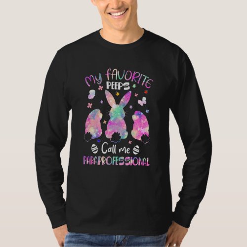 Favorite Bunnies Call Me Paraprofessional Easter G T_Shirt