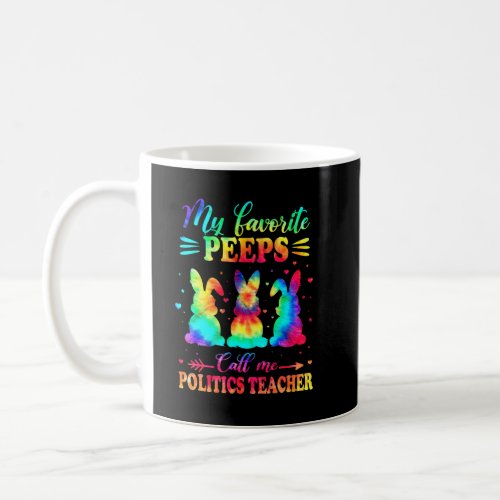 Favorite Bunnies Call Me Politics Teacher Easter T Coffee Mug