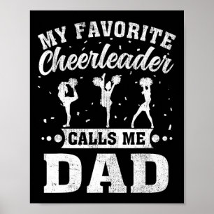 Favorite Cheerleader Calls Me Dad Father's Day Poster