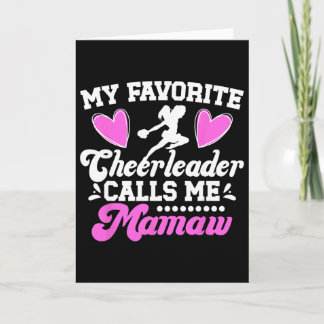 Favorite Cheerleader Calls Me Mamaw Cheer Mamaw Gr Card
