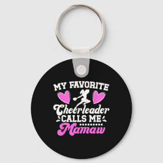 Favorite Cheerleader Calls Me Mamaw Cheer Mamaw Gr Keychain