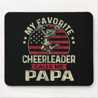 Favorite Cheerleader Calls Papa Cheer Papa Fathers Mouse Pad