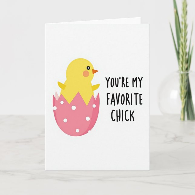 Favorite Chick Greeting Card (Front)