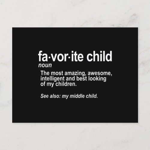 Favorite Child Definition _ Funny Mom and Dad Postcard