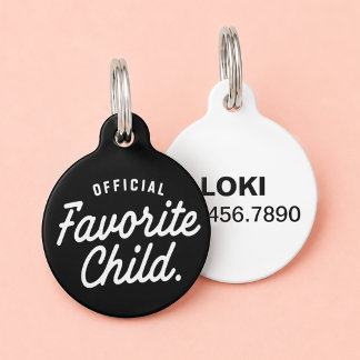 Favorite Child Funny Custom Name Dog Cat Pet ID Tag