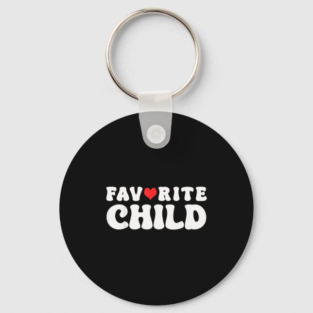 Favorite Child Funny Novelty _ Mom_dad's Favorite  Keychain (Front)