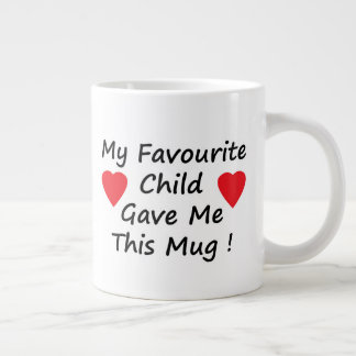 Favorite Child Giant Coffee Mug