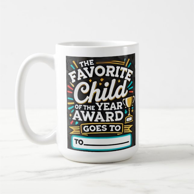 Favorite Child of the Year Award | Funny Gift Mug (Left)