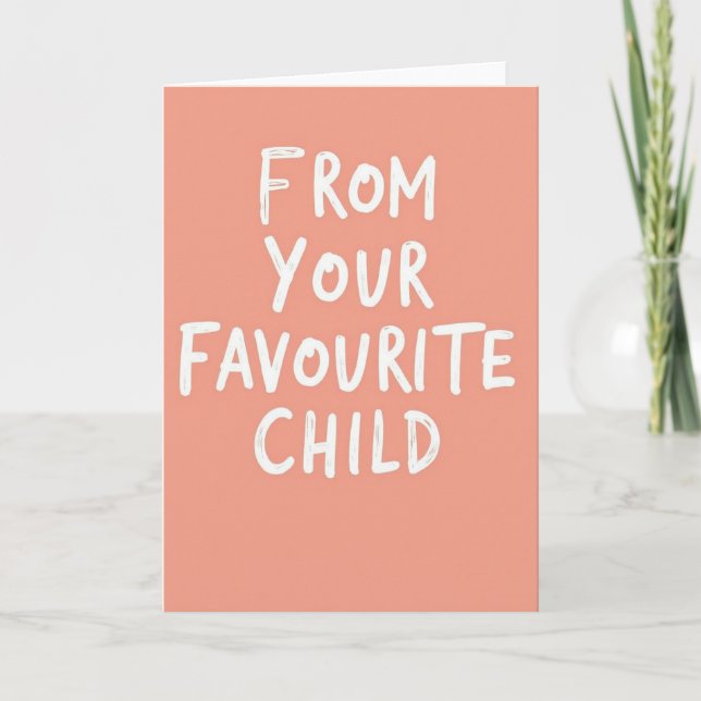 Favorite Child Peach Tone Card (Front)