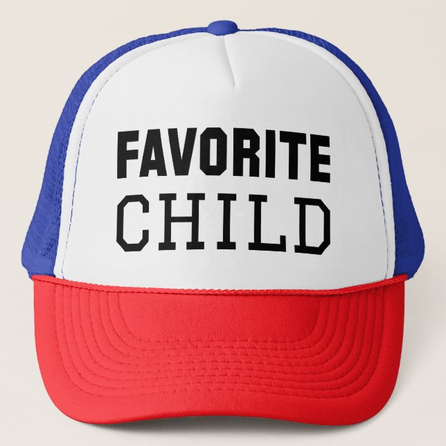 Favorite Child Trucker Hat (Front)