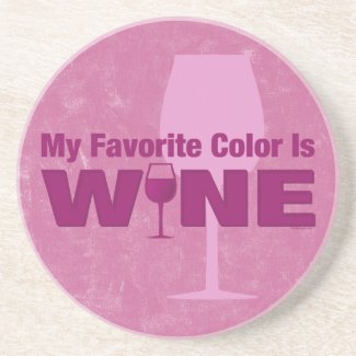 Favorite Color Is Wine Coaster coaster