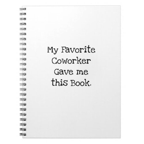 Favorite Coworker Gave Me This Book Bestie