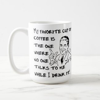 Favorite Cup Of Coffee Male Funny Mug