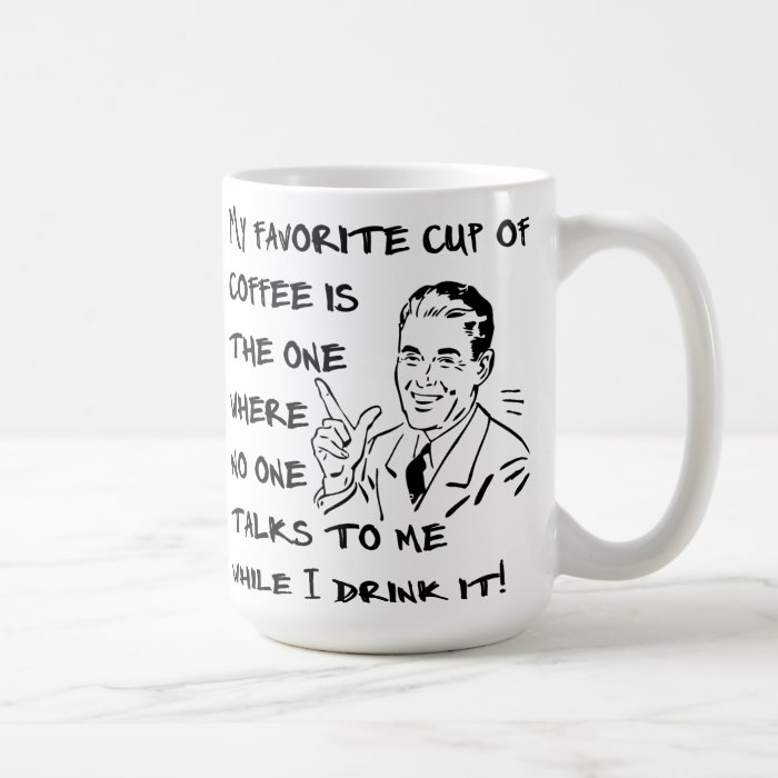 Favorite Cup Of Coffee Male Funny Mug