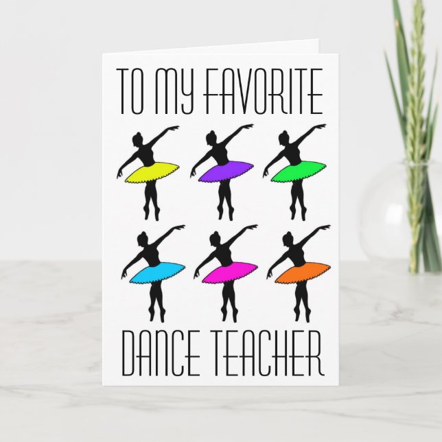 Favorite Dance Teacher Ballet Recital Thank You Card (Front)