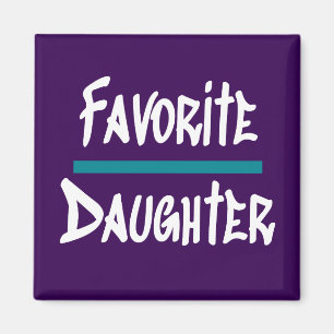 Favorite Daughter Cute Fun Novelty Magnet