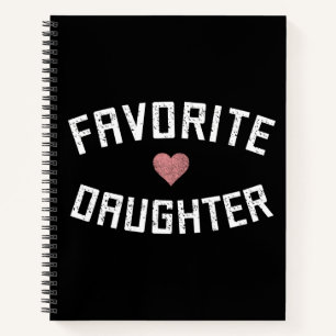 Favorite Daughter Family Reunion Daughter Funny Notebook
