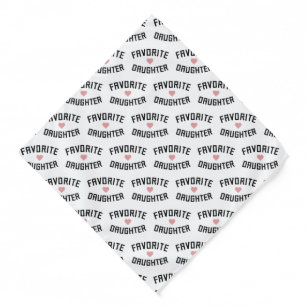 Favorite Daughter Family Reunion Funny Gifts Bandana