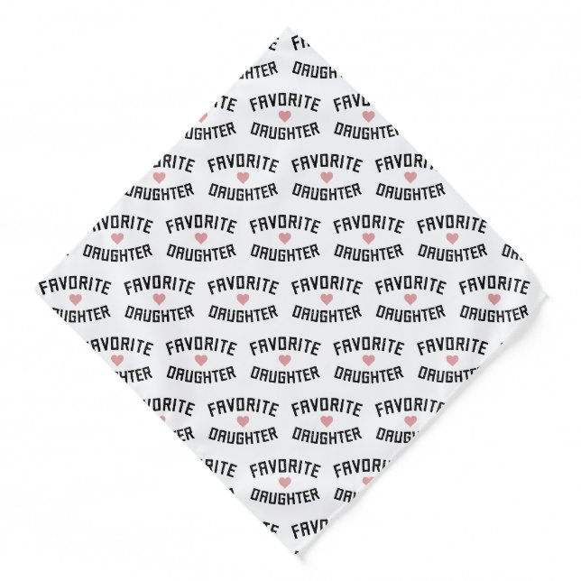 Favorite Daughter Family Reunion Funny Gifts Bandana (Front)